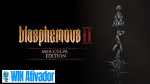 Blasphemous 2 Torrent v2.2.0 Portable 2025